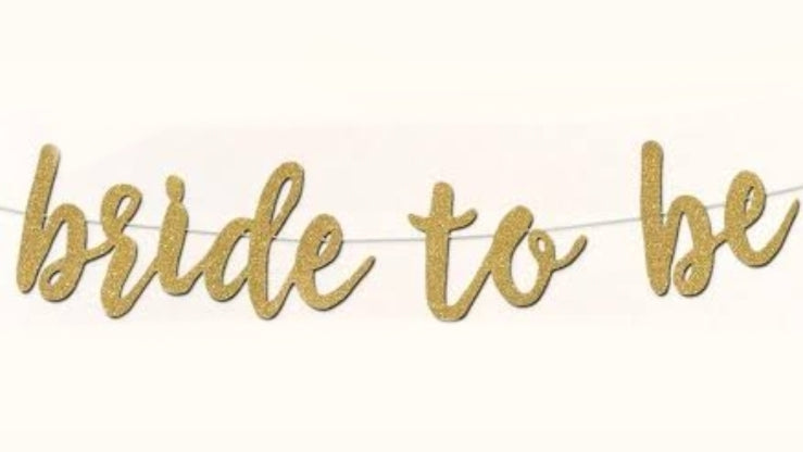 Bride to be cursive banner